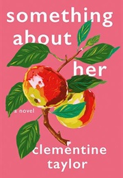 Something About Her (Clementine Taylor)