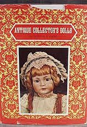 Antique Collector's Dolls: First Series (Patricia R. Smith)