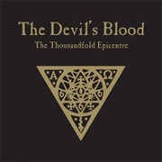 The Thousandfold Epicentre - The Devil's Blood (2011)