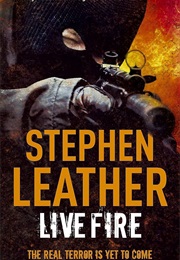 Live Fire (Stephen Leather)