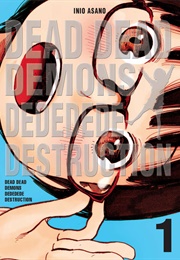 Dead Dead Demons Dededede Destruction (Inio Asano)
