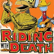 S9.E14: Riding With Death