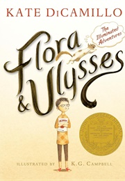Flora & Ulysses: The Illuminated Adventures (Kate DiCamillo)