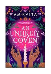 An Unlikely Coven (A.M. Kvita)