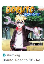 Boruto: Road to B (Masashi Kishimoto)