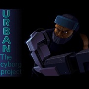 Urban: The Cyborg Project
