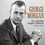 The Columbia Singles Collection (1949-1964) - George Morgan