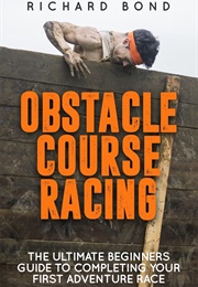 Obstacle Course Racing (Richard Bond)