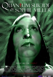 The Quantum Suicide of Sophie Miller (2013)
