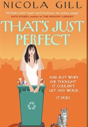 That's Just Perfect (Nicola Gill)