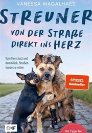 Streuner - Von Der Straße Direkt Ins Herz (Vanessa Magalhaes)