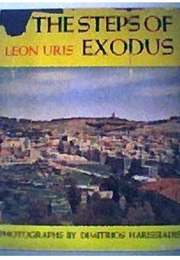 In the Steps of Exodus: UK Title of Exodus Revisited (Leon Uris - Photos by Dimitrios Harissiadis)