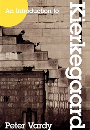 An Introduction to Kierkegaard (Peter Vardy)