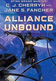 Alliance Unbound (C.J. Cherryh)