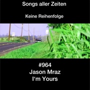 #532 I'm Yours by Jason Mraz