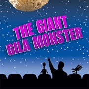 S5.E2: The Giant Gila Monster