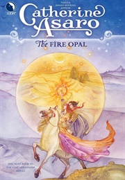 The Fire Opal (Catherine Asaro)