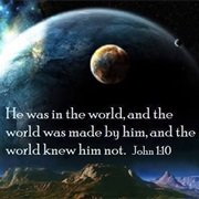 The World Knew Him Not