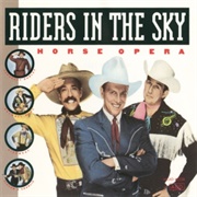 Riders in the Sky - Horse Opera (1990)