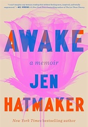 Awake: A Memoir (Jen Hatmaker)