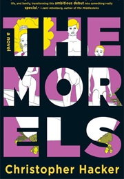 The Morels (Christopher Hacker)