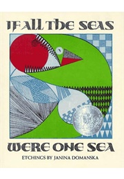 If All the Seas Were One Sea Book (Janina Domańska)