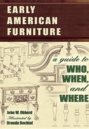 Early American Furniture: A Practical Guide for Collectors (John W. Obbard)