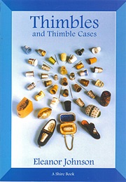 Thimbles (Eleanor Johnson)