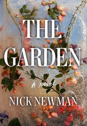 The Garden (Nick Newman)