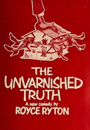 The Unvarnished Truth (Ryton, Royce)