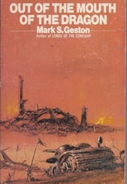 Out of the Mouth of the Dragon (Mark S. Geston)