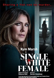 Single White Female (Reid, Rebecca)