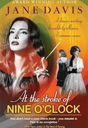 At the Stroke of Nine O'Clock (Jane Davis)