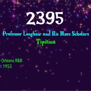 #7951 Tipitina by Professor Longhair & His Blues Scholars