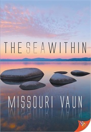 The Sea Within (Missouri Vaun)