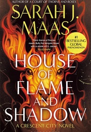 House of Flame and Shadow (Sarah J. Maas)