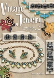 Vintage Jewelry for Investment and Casual Wear: For Investment and Casuel Wear (Karen L. Edeen)