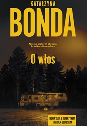 O Włos (Katarzyna Bonda)