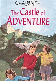 The Castle of Adventure (Enid Blyton)