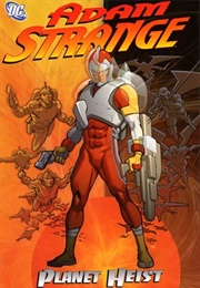 Adam Strange: Planet Heist (Andy Diggle)