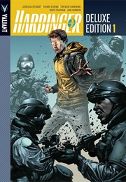 Harbinger: Deluxe Edition Volume 1 (Joshua Dysart)