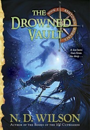 The Drowned Vault (N. D. Wilson)