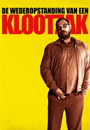 De Wederopstanding Van Een Klootzak (2013)