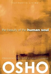 The Beauty of the Human Soul (Osho)