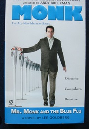Mr. Monk and the Blue Flu (Lee Goldberg)