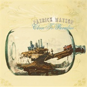 Luscious Life - Patrick Watson