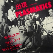 Want You Baby - Plasmatics