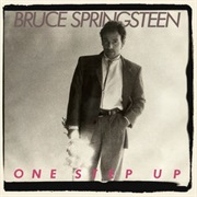 One Step Up - Bruce Springsteen