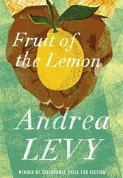 Fruit of the Lemon (Andrea Levy)