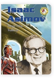 Isaac Asimov: Science Fiction Trailblazer (Jocelyn Hoppa)